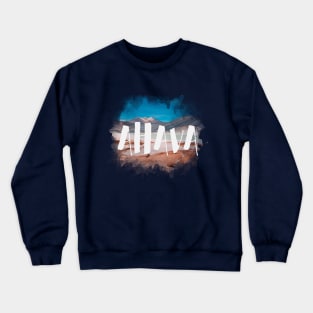 AHAVA - Love Crewneck Sweatshirt